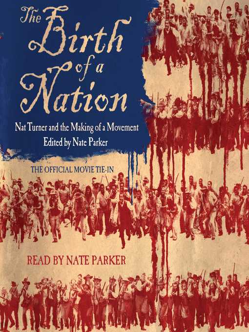 Title details for The Birth of a Nation by Nate Parker - Available